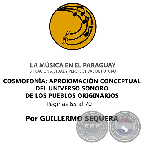 COSMOFONA: APROXIMACIN CONCEPTUAL  DEL UNIVERSO SONORO DE LOS PUEBLOS ORIGINARIOS - Por GUILLERMO SEQUERA - Ao 2019